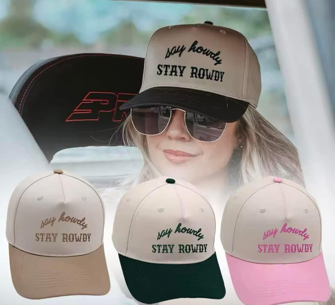 Say Howdy Stay Rowdy Trucker Hat