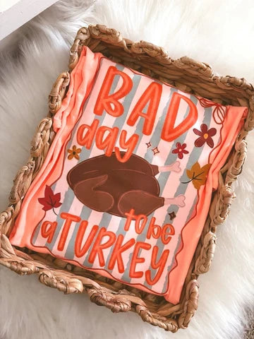 Bad Day To Be A Turkey