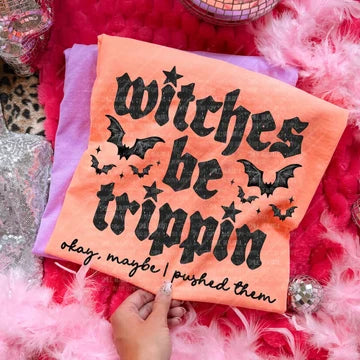 Witches Be Trippin