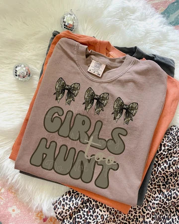 Girls Hunt Too Tee/Crew